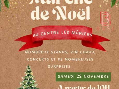 Marché de Noël du Centre des Muriers