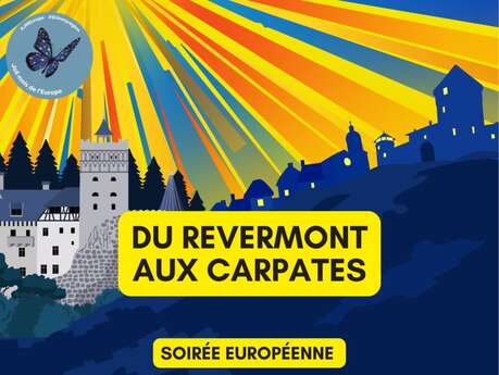 « DU REVERMONT AUX CARPATES » : soirée européenne au château de Treffort
