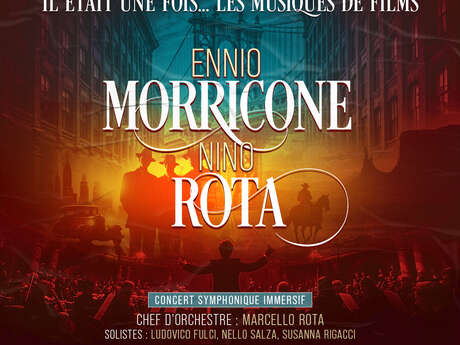 Concert : Il était une fois Ennio Morricone et Nino Rota