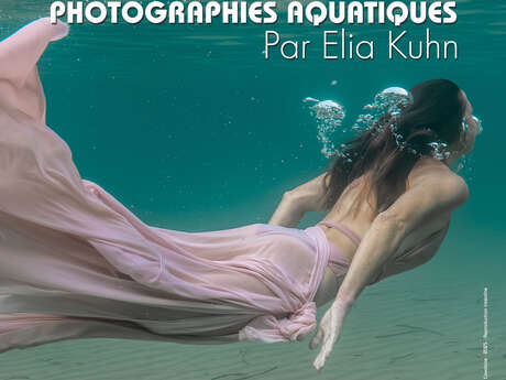 Exposition : Photographies aquatiques par Elia Kuhn