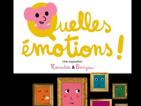 Expo famille " Quelles émotions ! "