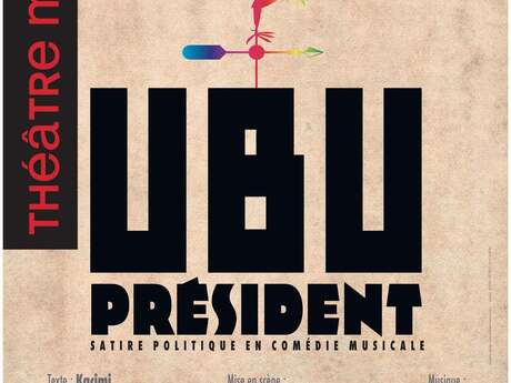 Theater - Ubu président