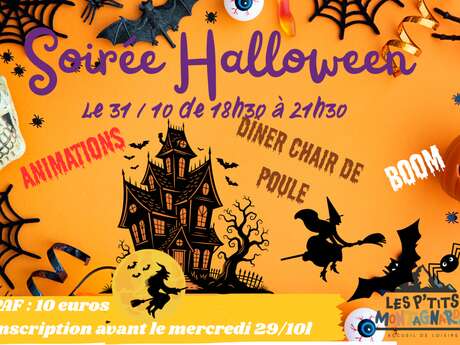 Soirée Halloween avec les P'tits Montagnards Soirée Halloween avec les P'tits Montagnards