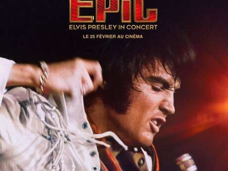 Ciné "Jeudi du doc" - EPiC : Elvis Presley in Concert - VO
