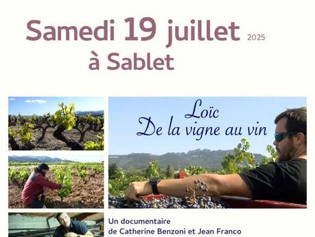 Loîc, de la vigne au vin - Projection en plein-air