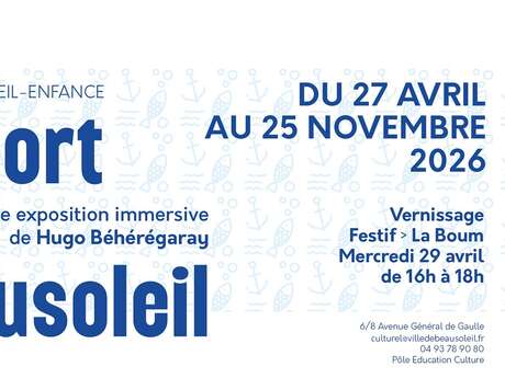 Exposition éveil-enfance : le port de Beausoleil