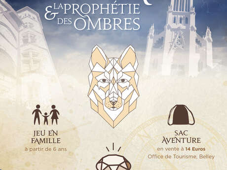 Lupa et la Prophétie des Ombres : jeu et parcours à énigmes de découverte du patrimoine de Belley