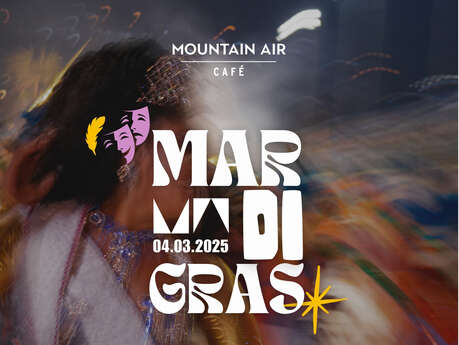 MARDI GRAS @ Mountain Air