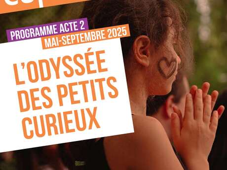 L'Odyssée des petits curieux