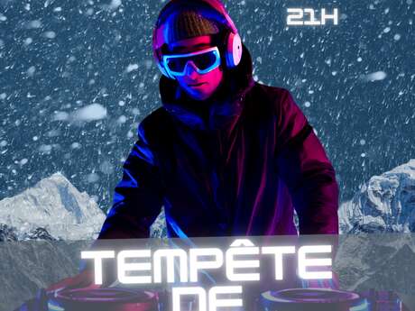 Soirée DJ Guest - Tempête de Neige