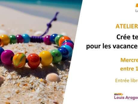 Crée tes bijoux pour les vacances d'été ! Crée tes bijoux pour les vacances d'été !