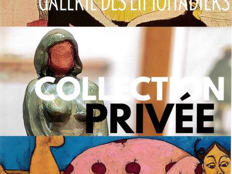 Tentoonstelling "Privécollectie" - Galerie des Limonadiers