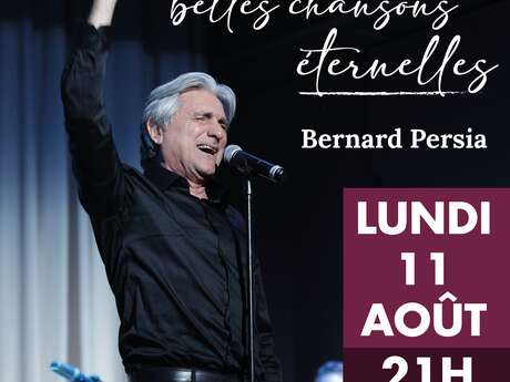 Concert - Bernard PERSIA sings our most beautiful eternal songs