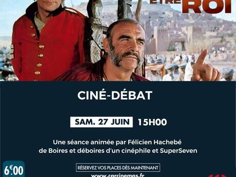 Ciné-patrimoine - L'HOMME QUI VOULUT ÊTRE ROI
