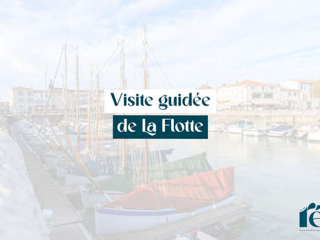 Visite guidée de La Flotte