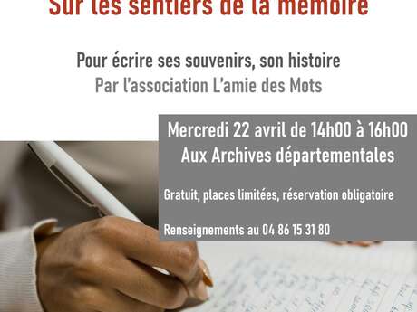 Atelier Écriture Sur les sentiers de la mémoire par l’association L’Amie des Mots