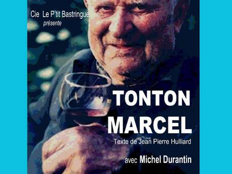 Spectacle : Tonton Marcel