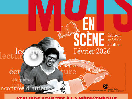 Mots en scène « Faire entendre sa voix »