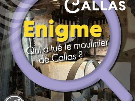 Animation Jeu - Enigme : Qui a tué le moulinier de Callas ?