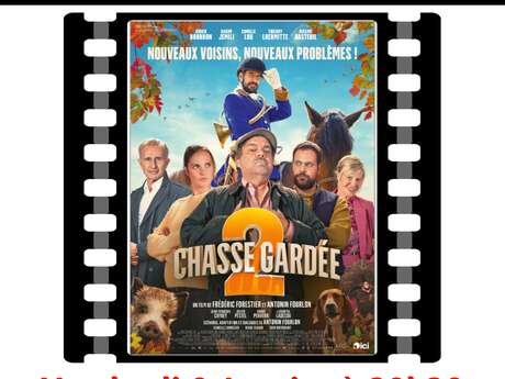 Cinéma : Chasse Gardée 2