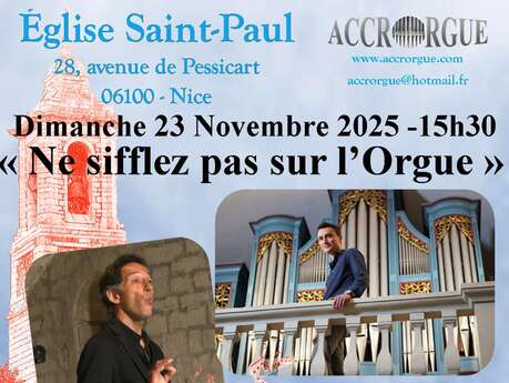 Ne sifflez pas sur l'Orgue Ne sifflez pas sur l'Orgue