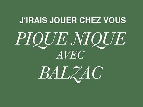 Théâtre & repas partagé : Pique-nique avec Balzac