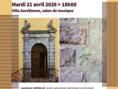 Conférence du Patrimoine - La Géologie de l’Estérel et l’utilisation des roches locales dans l’architecture