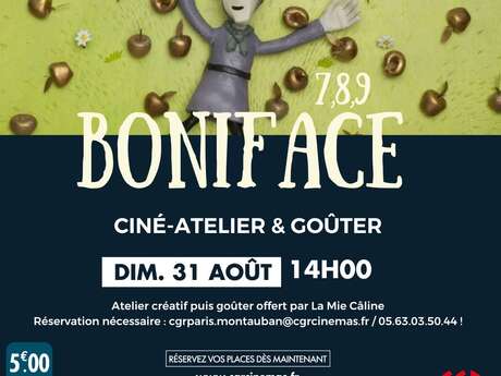 Ciné-atelier et goûter - 7,8,9... BONIFACE