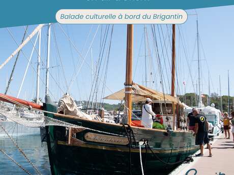 Balade culturelle en rade de Hyères à bord du Brigantin "Un air d'Orient"