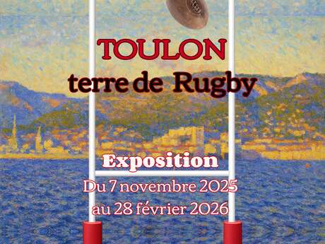 Exposition - Toulon, terre de rugby