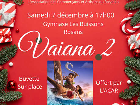 Noël à Rosans : cinéma "Vaiana 2"