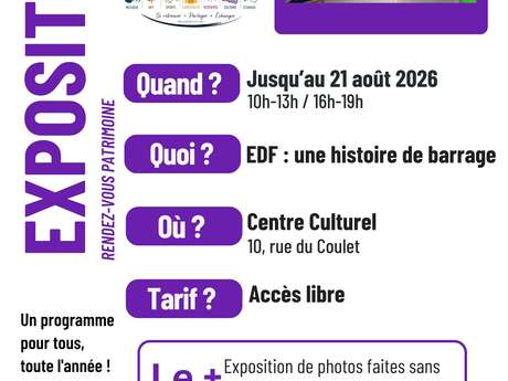 Exposition EDF : du besoin d'eau à la construction du barrage