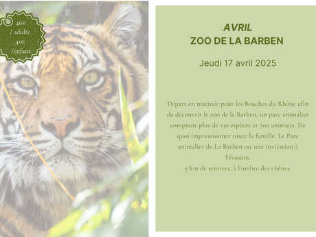 Excursion à la journée : zoo de la Barben