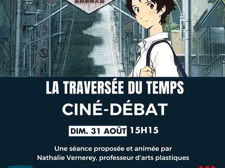 Ciné-débat - LA TRAVERSÉE DU TEMPS