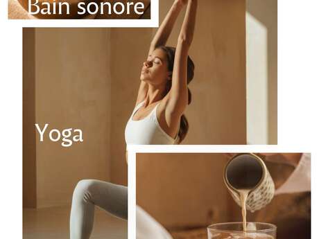 Atelier Yoga, bain sonore et Brunch
