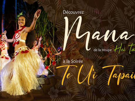 Soirée spectacle "Te u'i tapairu, la belle saison" - InterContinental Tahiti Resort & Spa