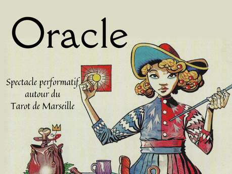 « Oracle », spectacle performatif autour du tarot de Marseille, conçu et interprété par Laurie Freychet