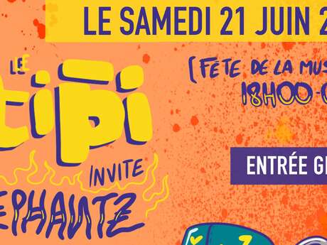 Fête de la Musique au Tipi - Elephantz Records