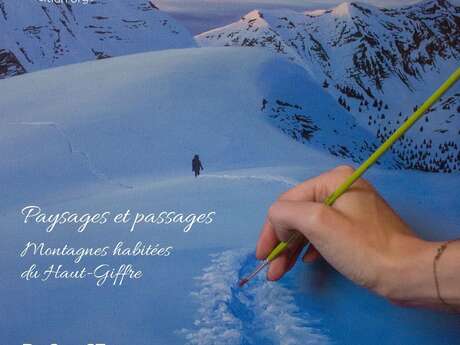 "Paysages et passages : montagnes habitées du Haut-Giffre" Exposition de peintures de Vicky P.