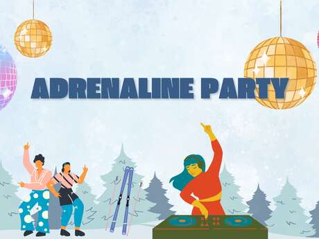 Adrénaline party