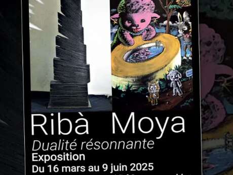 Exposition « Ribà-Moya : dualité résonnante »