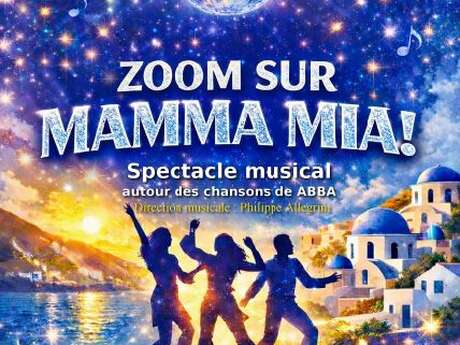 Spectacle : Zoom sur Mamma Mia