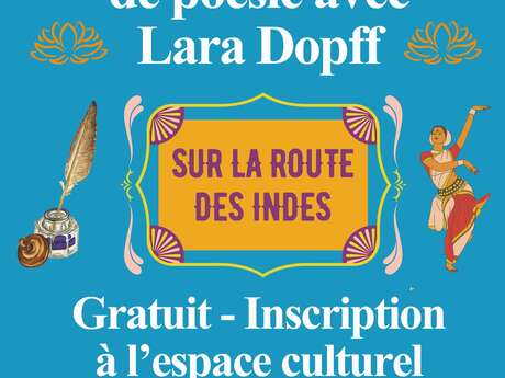 "Atelier d'écriture de poésie : Sur la route des Indes"