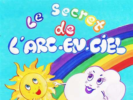 Le secret de l'arc-en-ciel