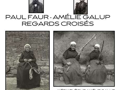 Exposition "Caylus et Saint Antonin à la belle époque - Paul Faur et Amélie Galup, regards croisés