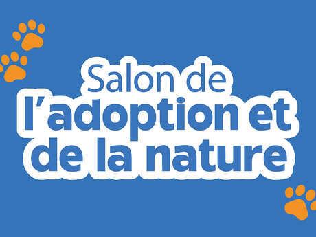 Salon de l'adoption et de la nature