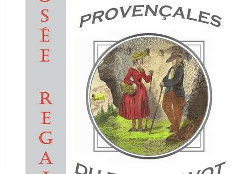 Exposition - Les traditions provençales au pays gavot