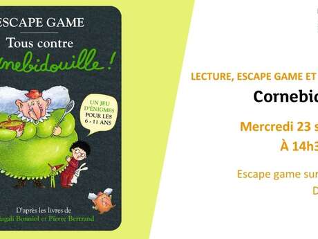 Lecture, escape game et exposition : Entrez dans l'univers de Cornebidouille !
