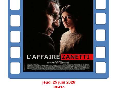 Cinéma : "L'affaire Zanetti"
