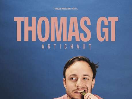 Thomas GT : artichaut